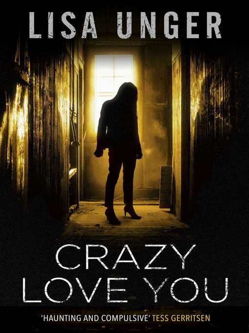 Title details for Crazy Love You by Lisa Unger - Wait list